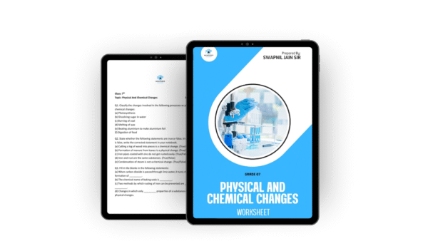 Physical and Chemical Changes – Worksheet No. 1